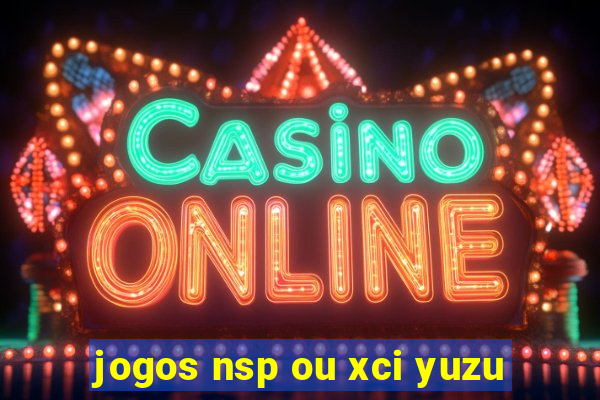 jogos nsp ou xci yuzu